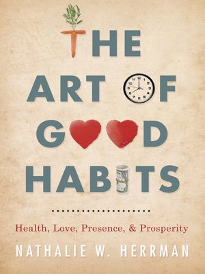 cover image of The Art of Good Habits